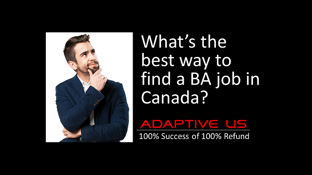 How to get a BA job in Canada